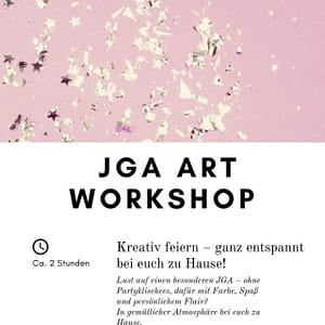 JGA Art Workshop ca. 2 Stunden