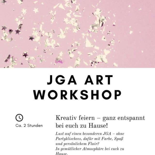 JGA Art Workshop ca. 2 Stunden